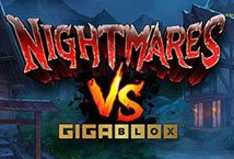 Nightmares Vs Gigablox slot